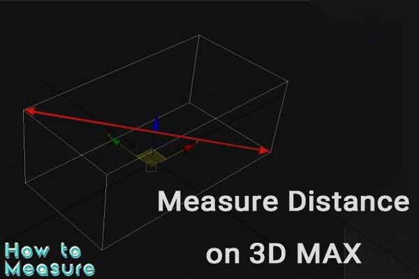 how to measure distance on 3ds max