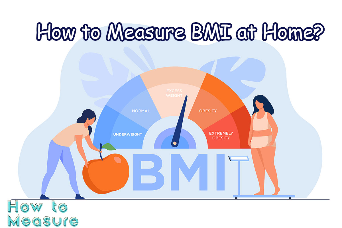 How to Measure BMI at Home?