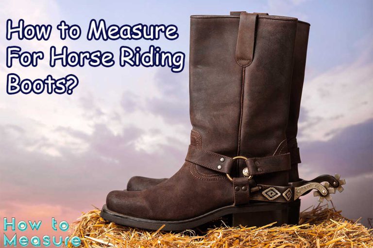 How to Measure For Horse Riding Boots? | How to measure