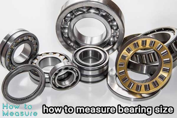 how to measure bearing size