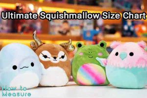 Ultimate Squishmallow Size Chart
