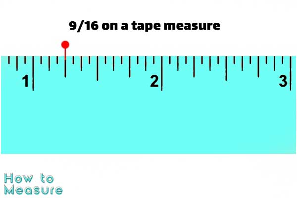 9/16 on a tape measure