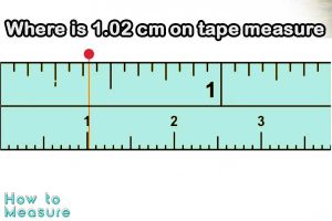 1.02 cm on tape measure
