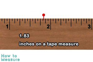 Where is 1.83 Inches on a Tape Measure?