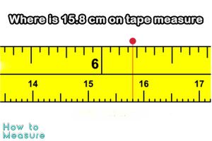 Where is 15.8 cm on tape measure